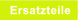 Ersatzteile
