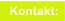 Kontakt: