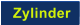 Zylinder